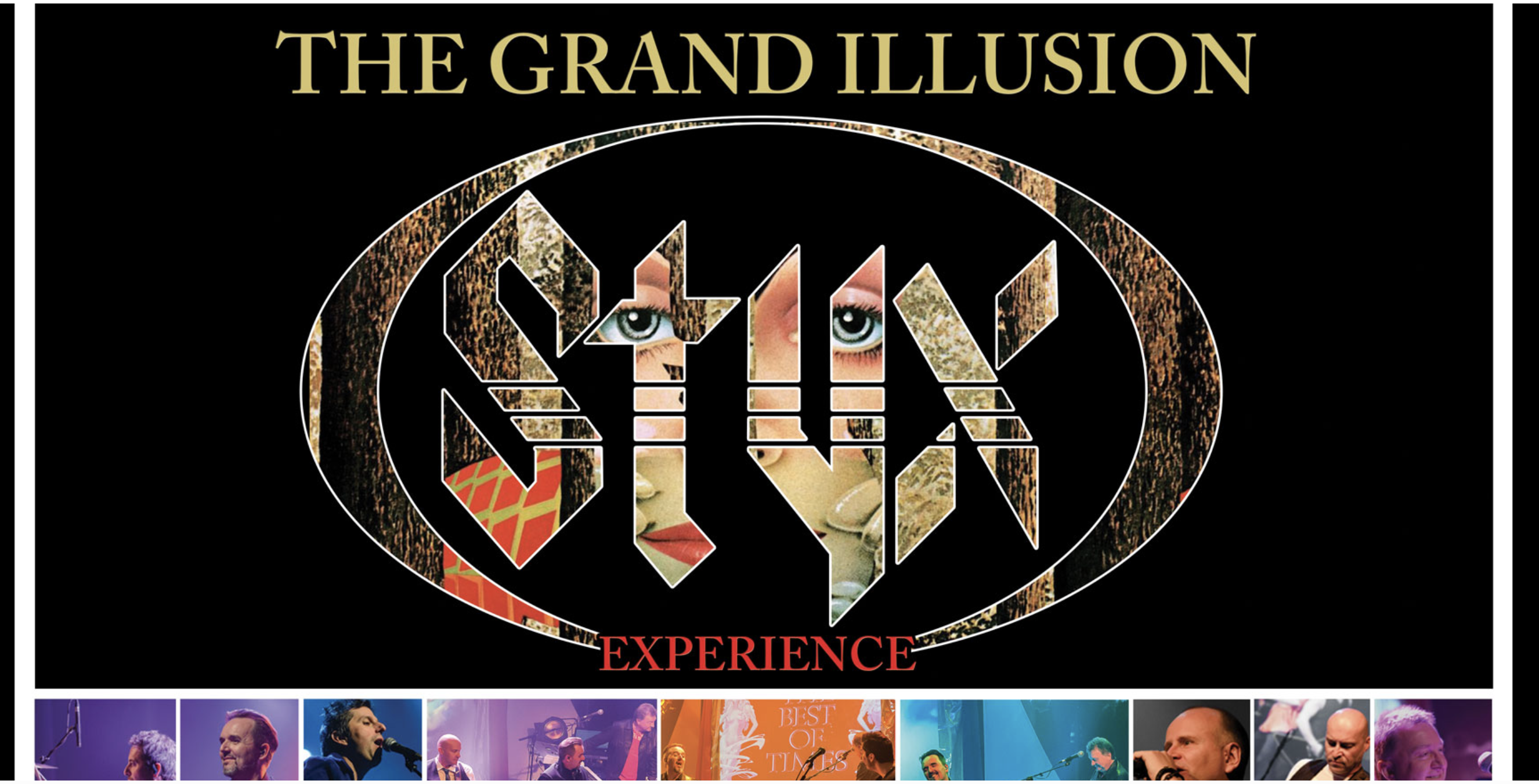 The Grand Illusion Styx Experience